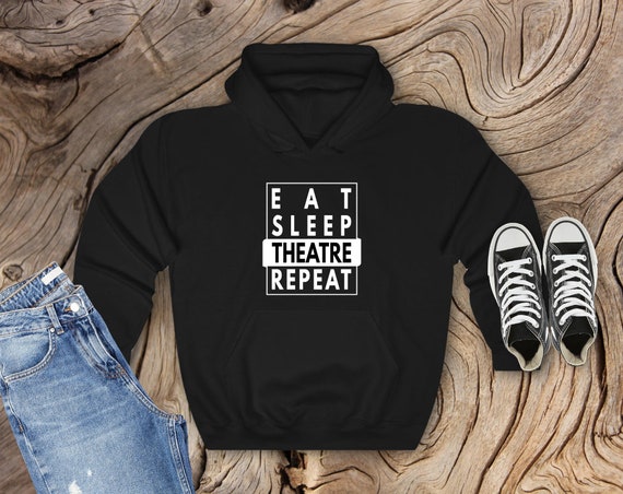 Theater Eat Sleep Theatre Repeat T-Shirt Actor Drama Gift Theater Eat Sleep Theatre Repeat T-Shirt Actor Drama Gift