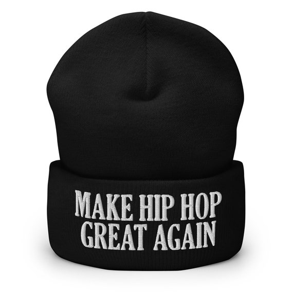 Make Hip Hop Great Again Dad Hat - Embroidered Funny Hip-Hop Cap For Music Lovers