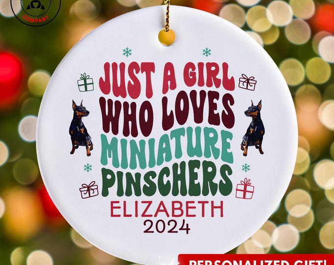Personalized Miniature Pinschers Ornament, Just a Girl Who Loves Miniature Pinschers Ornament, Custom Gift for Minpin Mom, Funny Dog Owner