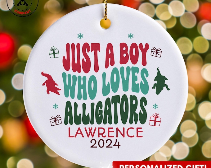 Personalized Alligator Ornament, Just a Boy Who Loves Alligators Ornament, Custom Gift for Alligator Fan, Funny Alligator Lover Gift
