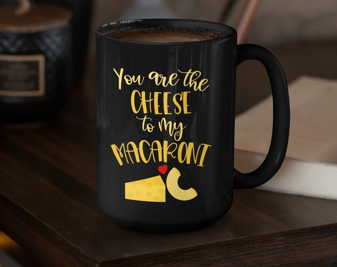 You Are the Cheese to My Macaroni (Ceramic Mugs & Beer Stein) Funny Gift for Valentine's Day 2021
