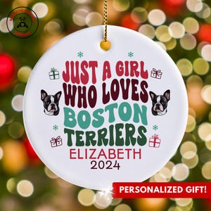Personalized Boston Terrier Ornament, Just a Girl Who Loves Boston Terriers Ornament, Custom Gift for Dog Lover, Funny Boston Terrier Lover