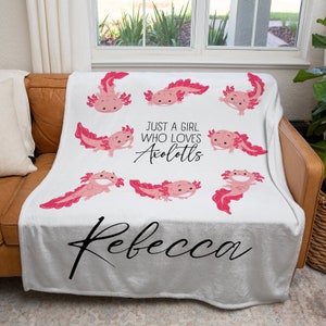 Personalized Axolotls Blanket, Custom Just a Girl Who Loves Axolotls Blanket, Aquatic Creature Throw Blanket, Kids Axolotls Lover Gift