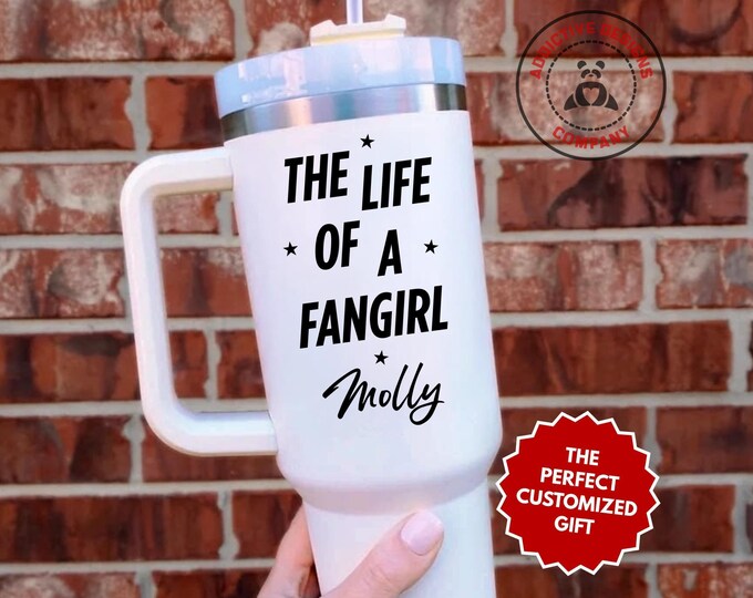 Personalized Fangirl Tumbler, The Life Of A Fangirl Custom 40oz Tumbler, Gift for Music Lover, Fangirl Travel Mug, Pop Culture Cup, Band