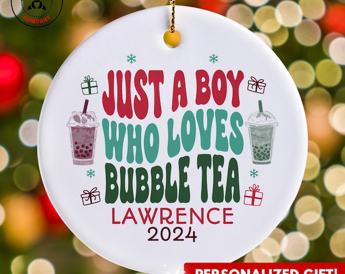 Personalized Bubble Tea Ornament, Just a Boy Who Loves Bubble Tea Ornament, Custom Gift for Bubble Tea Fan, Funny Bubble Tea Lover Gift