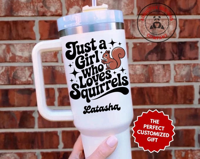 Personalized Squirrel Lover Tumbler, Custom Just a Girl Who Loves Squirrels 40oz Tumbler, Gift for Her, Cute Squirrel Cup