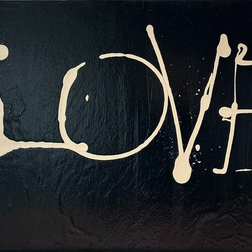 LOVE Splatter Paint Acrylic shops Canvas - Black and Off-White Graffiti Love Art - Custom Handmade Canvas