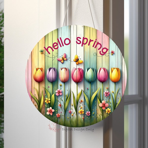 Hello Spring Sublimation Door Hanger PNG Design, Springtime Door Sign 12 Inch Round PNG Digital Download, Tulips Flowers Hanger PNG