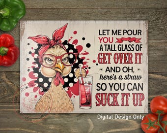 Funny Chicken Cutting Board Design: Sarcastic Sublimation PNG (Digital Download)