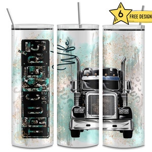 Trucker Wife 20 Oz Skinny Tumbler Wrap: Semi Truck Life Sublimation Design (Digital PNG)