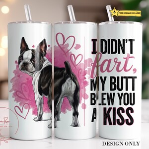 Boston Terrier Tumbler Wrap PNG, Valentine's Day Fart 20 Oz Skinny Sublimation Tumbler PNG, Cute Bosty Dog Tumbler Design Download