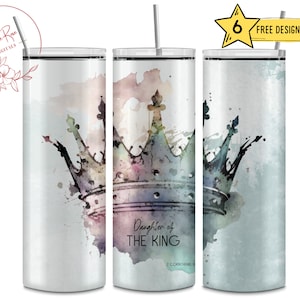 Daughter of the King Christian Inspirational Bible Verse 20 Oz Skinny Sublimation Tumbler Wrap Digital Design PNG File Download