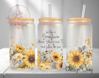 Tournesol Libbey Glass Wrap, Inspirational 16 Oz Glass Can Wrap PNG, Glass Tumbler Wrap, Glass Can Sublimation Wrap Design Téléchargement numérique