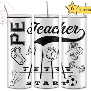 PE Teacher, Physical Education, Gift, Sports, Athletic Trainer, 20 Oz Skinny Sublimation Tumbler Wrap Digital Design PNG File Download