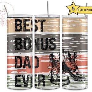 Best Bonus Dad Ever, Retro, Boots, Stepdad, Father&#39;s Day, 20 Oz Skinny Sublimation Tumbler Wrap Digital Design PNG File Download