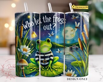 May include: A set of three stainless steel tumblers with a whimsical design featuring a frog, dragonflies, and the text "Who let the frogs out?" The tumblers have a blue, green, and white color scheme.