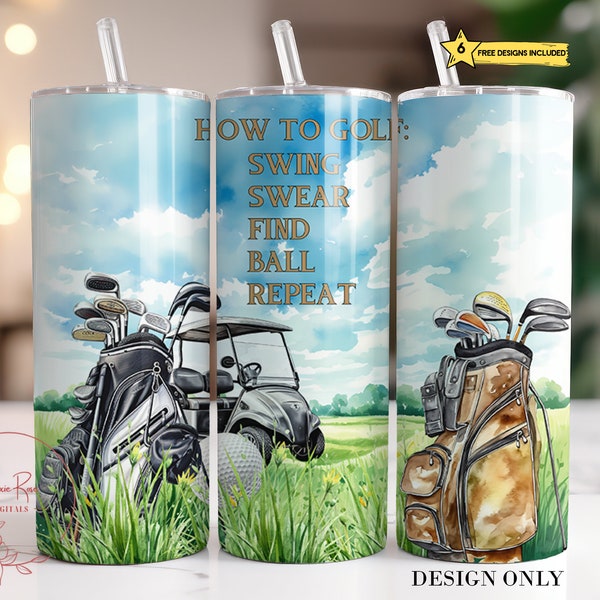 Golf Tumbler Wrap, How to Golf 20 Oz Skinny Sublimation Tumbler PNG, Funny Golfing Tumbler PNG Design Digital Download