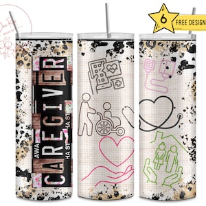 Caregiver, Personal Care Assistant, 20 Oz Skinny Sublimation Tumbler Wrap Digital Design PNG File Download