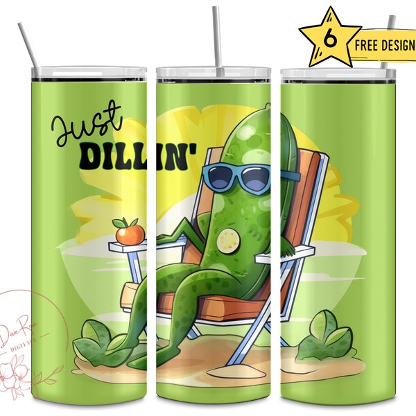Funny Pickle, Dill, Just Dillin', Chillin, 20 Oz Skinny Sublimation Tumbler Wrap, Digital Design PNG Tumbler File Download