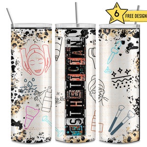 Esthetician, Life, Occupation, 20 Oz Skinny Sublimation Tumbler Wrap, Digital Design PNG Tumbler File Download