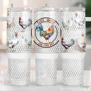Cluck Around and Find Out 40oz Tumbler Wrap PNG, Sublimation 40 Oz Quencher Tumbler Design, Funny Chicken Rooster Digital Design Download