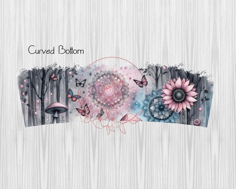May include: A whimsical design featuring a pink and blue mandala, butterflies, mushrooms, and a sunflower. The design is set against a backdrop of a forest with trees and a cloudy sky. The text "Curved Bottom" is visible at the top of the image.