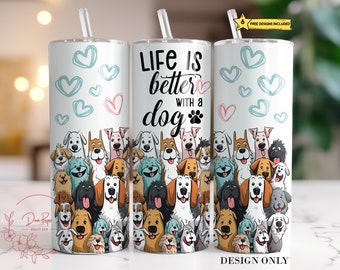 Envoltura de vaso para amantes de los perros PNG: Diseño inspirador de sublimación de mascotas (descarga digital)