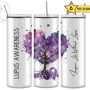 Lupus Awareness, May, 20 Oz Skinny Sublimation Tumbler Wrap Digital Design PNG File Download