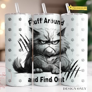 Fluffa runt och upptäck tumblerwrap, rolig katt 20 oz smal sublimeringstumbler PNG, katttumbler PNG-design digital filnedladdning
