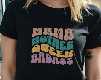 Mamá, Madre, Reina, Bada - Camiseta Relajada para Mujer, Regalos del Día de la Madre, Regalos de Mamá, Mamá Soltera, Abeja Reina, Camisas de Mamá