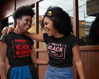 Black Girl Magic T-Shirt/Pretty, Black and Educated/Black Queen/Melanin Goddess/Black Woman/Phenomenal Black Woman