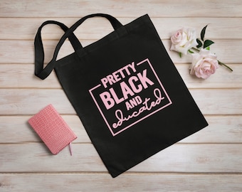 Black Girl Magic Canvas Tote Bag - Strong, Educated, Queen