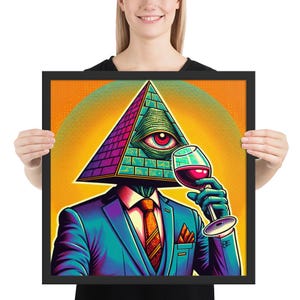 Illuminati Guy in a Suit Sipping on Wine | Conspiracy Theory | Weird Illuminati Framed poster