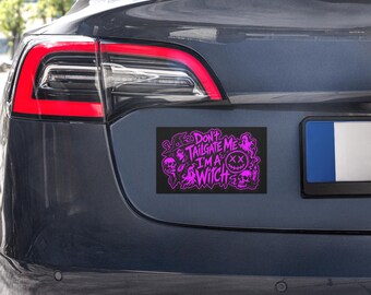 Don't Tailgate Me I'm A Witch Goth Punk Tailgaters Car magnets