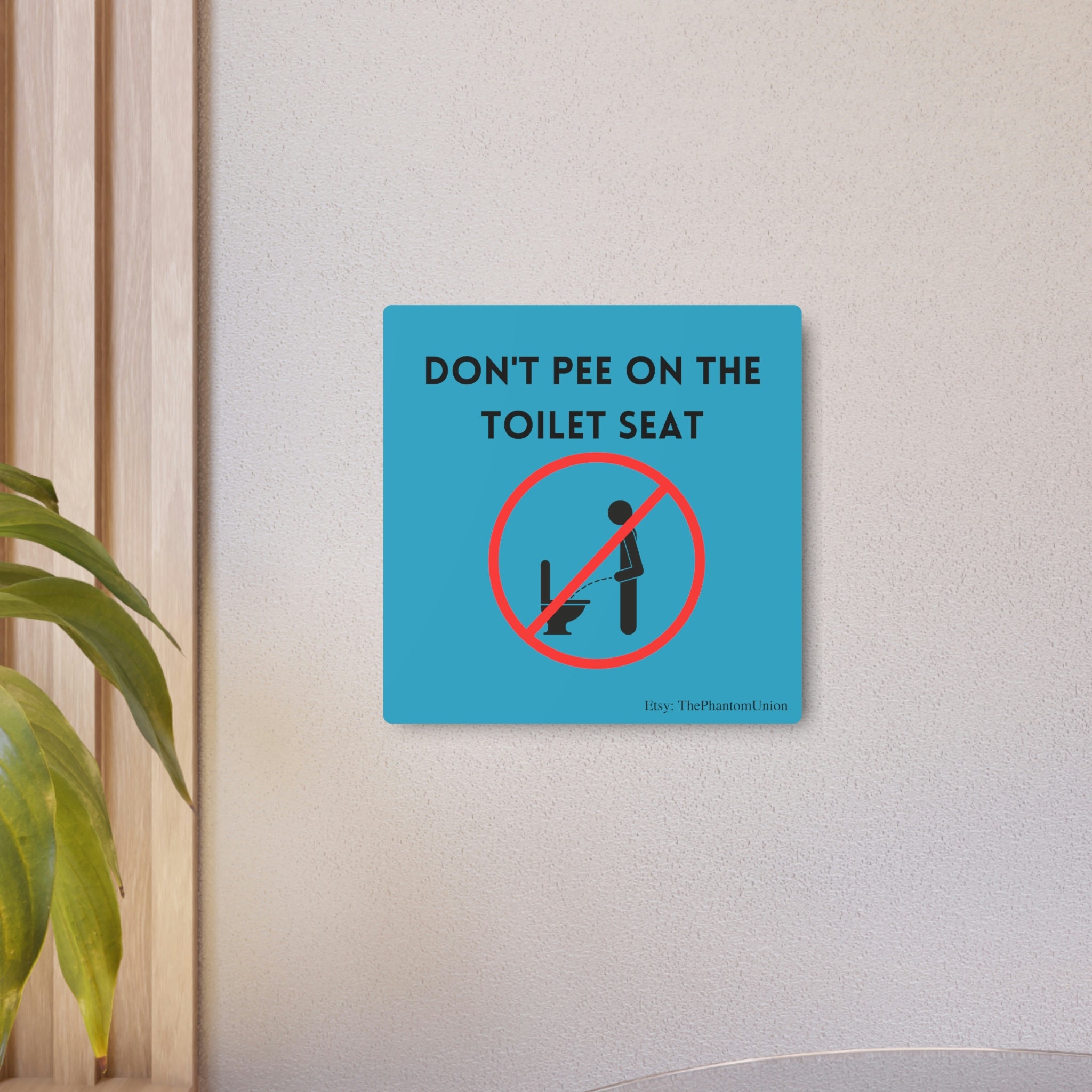 Don't Pee on the Toilet Seat Funny Bathroom Metal Art Sign Etsy