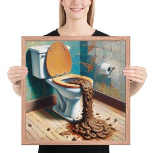 May include: Framed artwork depicting a toilet overflowing with brown matter. The toilet is white with a wooden seat and lid. The background shows a blue-tiled wall and wooden floor. The artwork is held by a person.