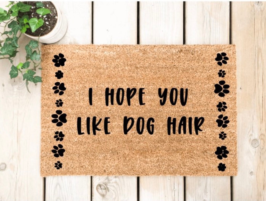Hope you like store dog hair doormat