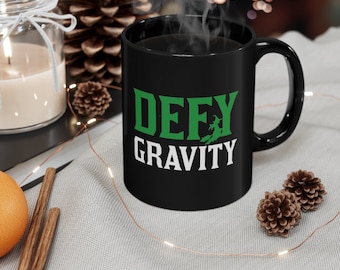 Defy Gravity Mug