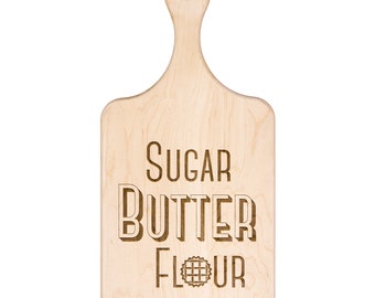 Sugar, Butter, Flour Cutting Board