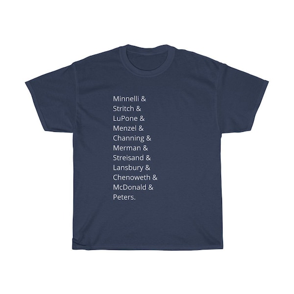 Divas of Broadway Basic Tee Including Barbra Streisand, Liza Minnelli, Patti LuPone and More!