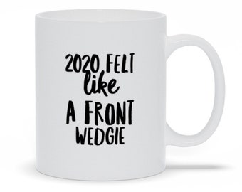 Front Wedgie Front Wedgie