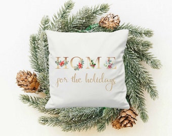 Personalized Home for the Holidays Pillow, Holiday Pillow, PERSONALIZED Pillow, Holiday Gift, Christmas Pillow, Seasonal Decor, Home Decor