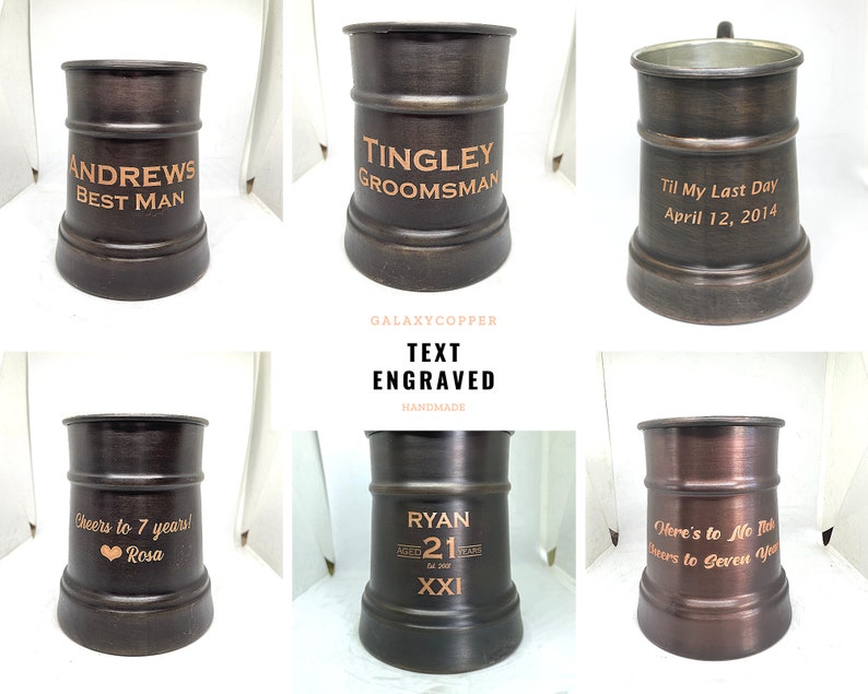 May include: Six personalized copper mugs with various engraved messages. The mugs are dark brown with a copper finish. The messages include "Andrews Best Man", "Tingley Groomsman", "Til My Last Day April 12, 2014", "Cheers to 7 years! Rosa", "Ryan 21", and "Here's to No More Beers to Seven Years".