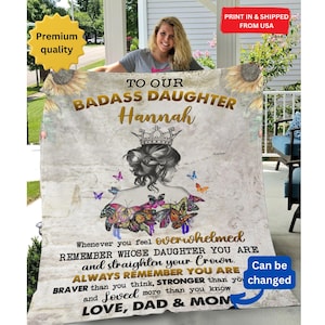 To Our Badass Daughter Blanket Empowering Personalized Gift From Mom & Dad - Remember Whose Daughter You Are and Straighten Your Crown