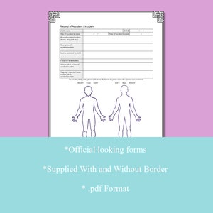 May include: A printable record of accident or incident form with a table for recording details and a body diagram for marking the location of injuries. The form is in black and white and has a border.