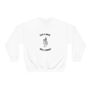 Save a horse ride a cowboy - Unisex Heavy Blend Crewneck Sweatshirt