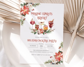 May include: A white invitation card with a watercolor illustration of holiday cocktails and greenery. The text reads "Making Spirits Bright" and "Holiday Cocktail Party" with details for the event on December 26th at 1:00 PM.