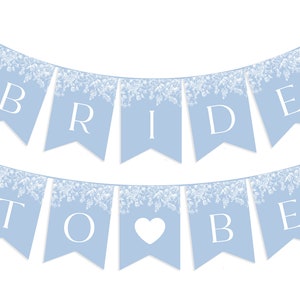 Dusty Blue White Floral Bridal Shower Bride to be Banner Template, Vintage Botanical Bridal Shower Bunting Banner Blue Bride to be Banner B4