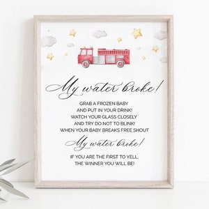 Firetruck My Water Broke Game, Printable Firefighter Late My Water Broke Baby Shower Game, Fireman My Water Broke Sign, Ice Cube Game