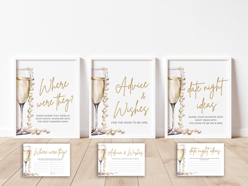 May include: Three printable signs for a bridal shower with a champagne and pearl theme. The signs say "Where were they?", "Advice & Wishes", and "Date Night Ideas".